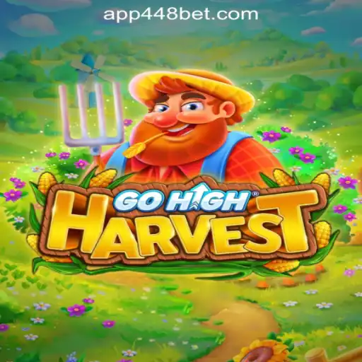 Exploring the World of GoHighHarvest and 448bet.com Oficial Slots Brasil #1