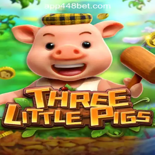 Discover the Magic of THREELITTLEPIGS Slots Game at 448bet.com Oficial Slots Brasil #1